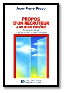 Propos d�un recruteur � un jeune dipl�m� 